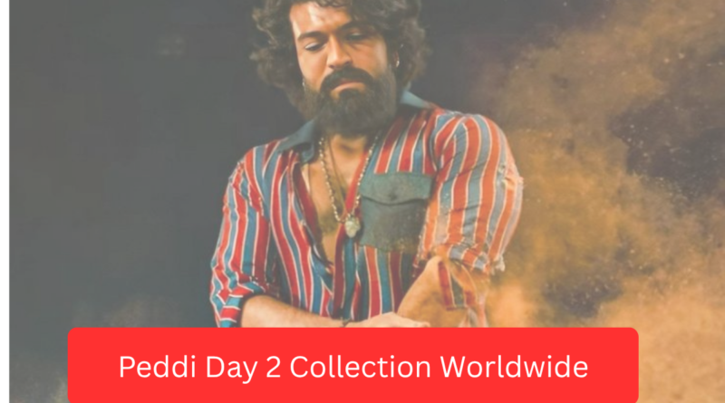 Peddi Day 2 Collection Worldwide