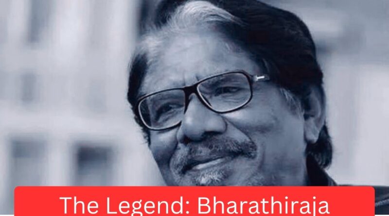 The Legend Bharathiraja Tamil cinema director portrait