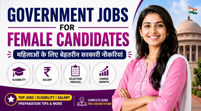 Government Jobs for Female Candidates 2026