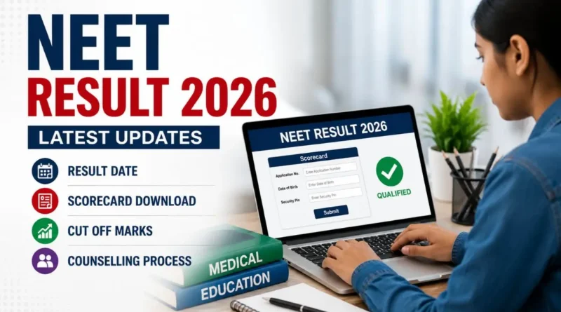 NEET Result 2026 latest updates scorecard download and counselling